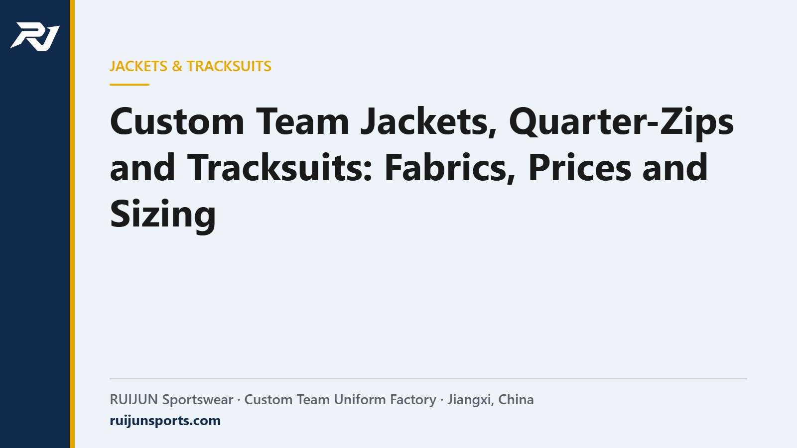 Custom Team Jackets, Quarter-Zips, Hoodies and Tracksuits: Fabrics, Prices and Sizing – RUIJUN Sportswear