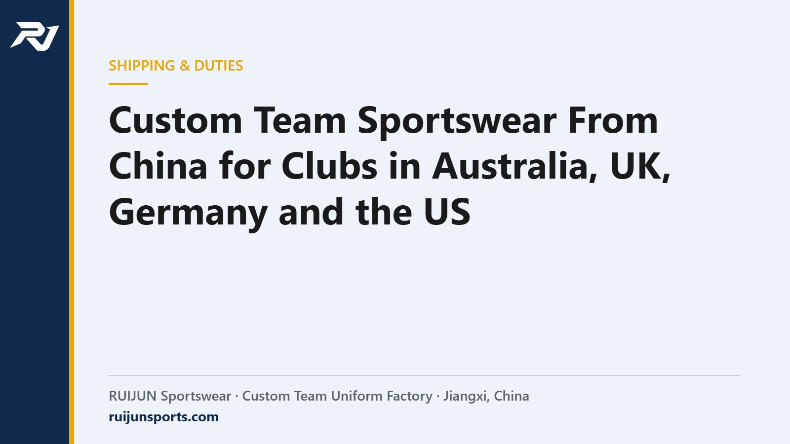 Custom Team Sportswear From China for Clubs in Australia, UK, Germany and the US – RUIJUN Sportswear