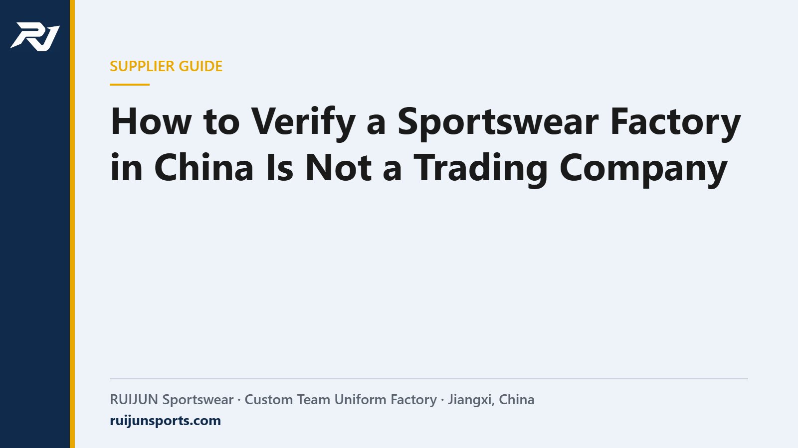 How to Verify a Sportswear Factory in China Is Not a Trading Company – RUIJUN Sportswear